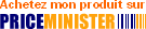 Voir sur PriceMinister