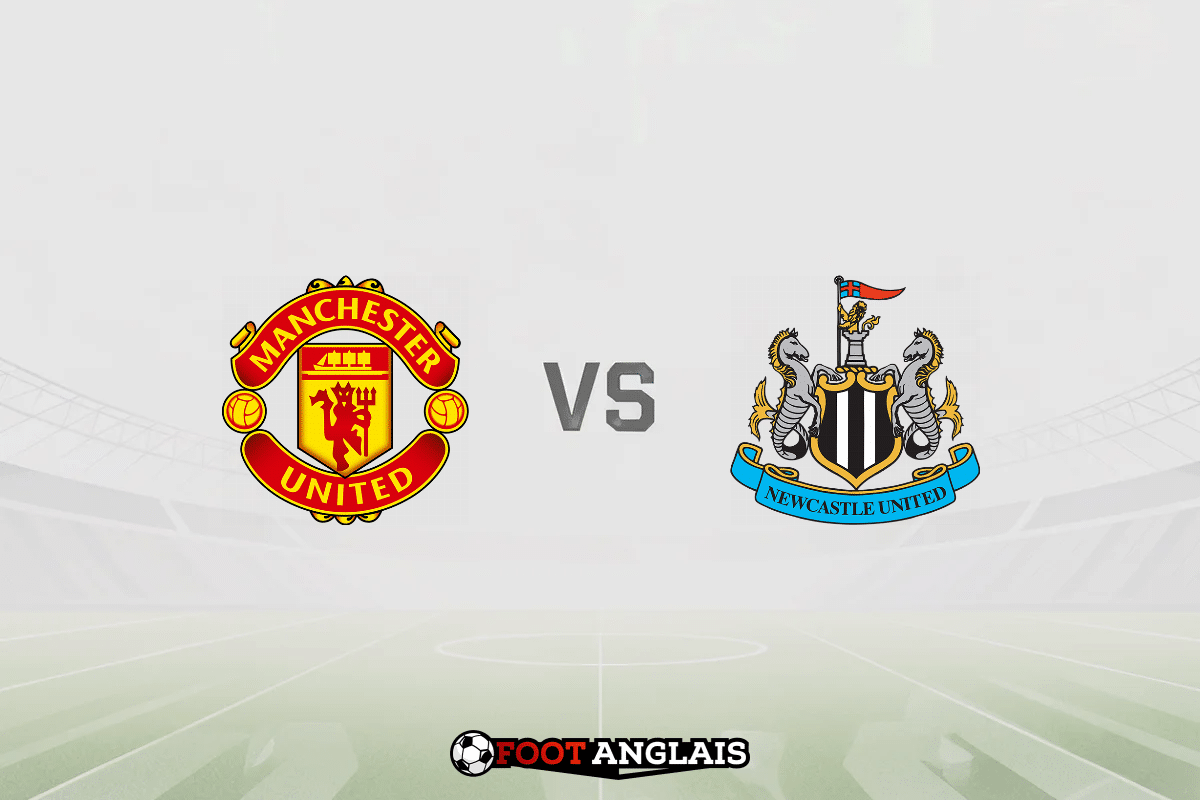 Pronostic Manchester United – Newcastle (Premier League) : cotes et analyse du match