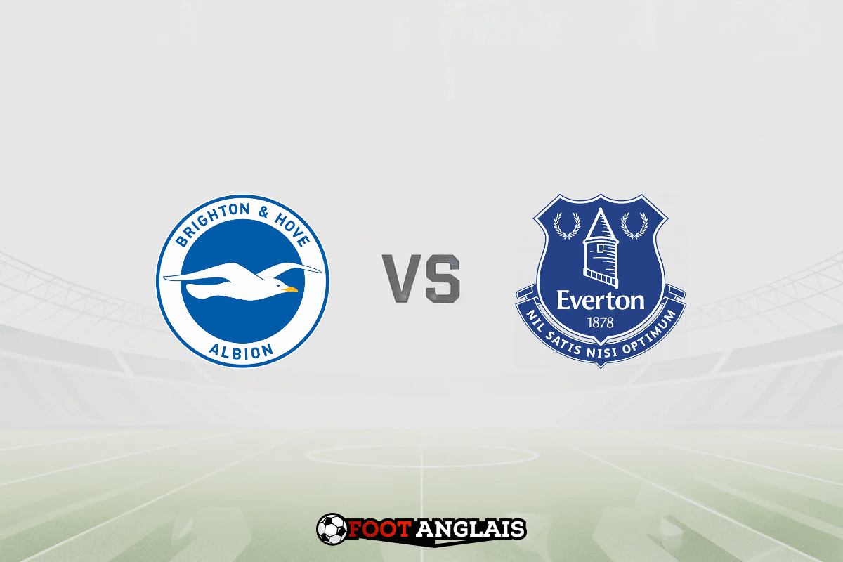 Pronostic Brighton – Everton (Premier League) : cotes et analyse du match