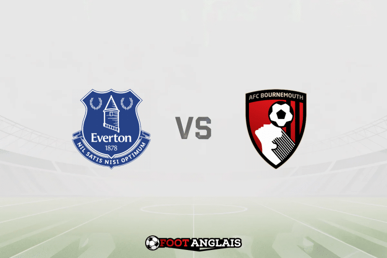 Pronostic Everton – Bournemouth (Premier League) : cotes et analyse du match