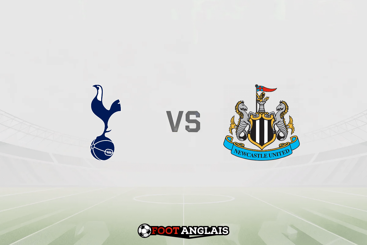 Pronostic Tottenham - Newcastle (Premier League) : cotes et analyse du match