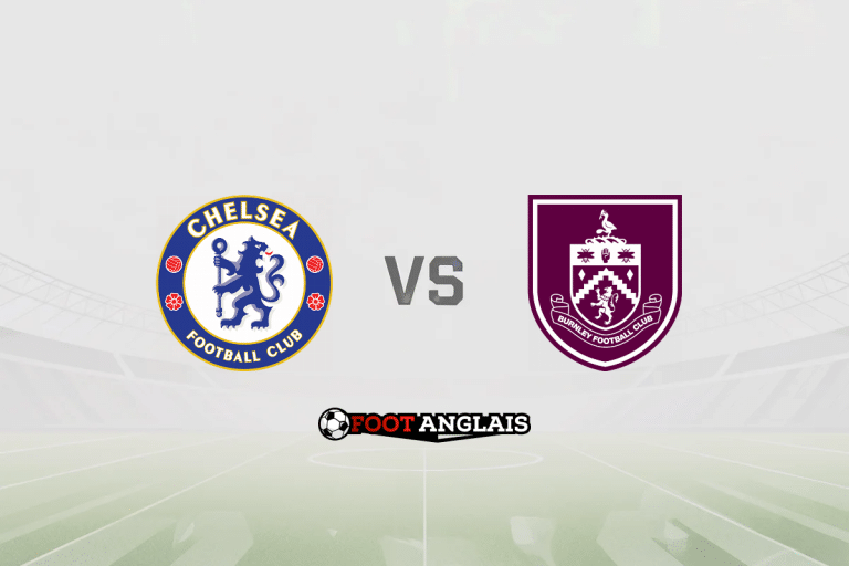 Pronostic Chelsea – Burnley (Premier League) : cotes et analyse du match
