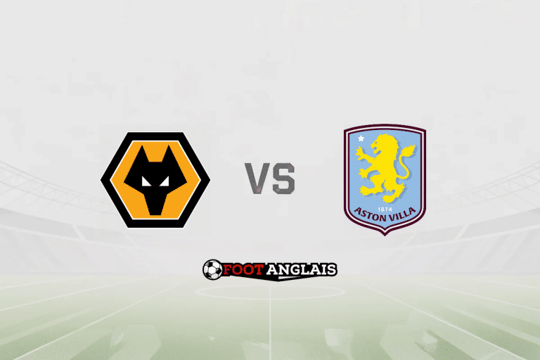 Pronostic Wolverhampton – Aston Villa (Premier League) : cotes et analyse du match