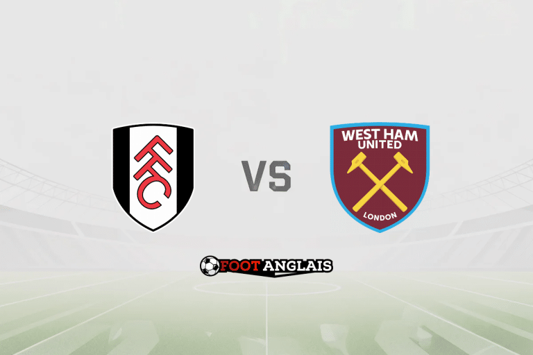 Pronostic Fulham – West Ham (Premier League) : cotes et analyse du match