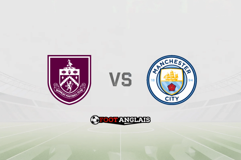 Pronostic Burnley – Manchester City (Premier League) : cotes et analyse du match