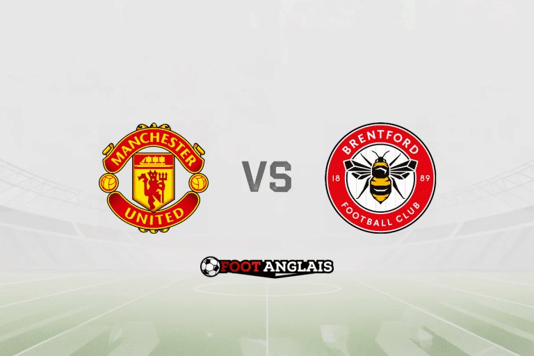 Pronostic Manchester United – Brentford (Premier League) : cotes et analyse du match
