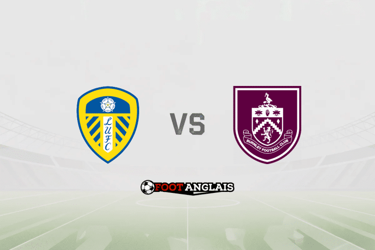 Pronostic Leeds – Burnley (Premier League) : cotes et analyse du match