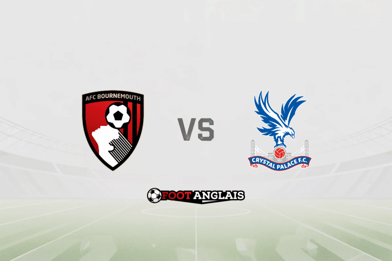 Pronostic Bournemouth – Crystal Palace (Premier League) : cotes et analyse du match