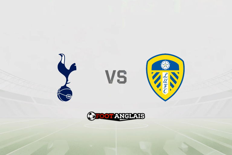 Pronostic Tottenham – Leeds (Premier League) : cotes et analyse du match