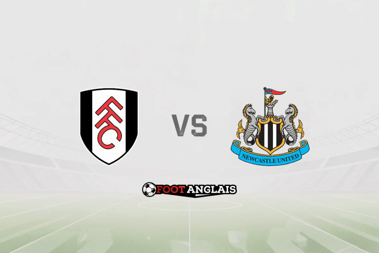 Pronostic Fulham – Newcastle (Premier League) : cotes et analyse du match